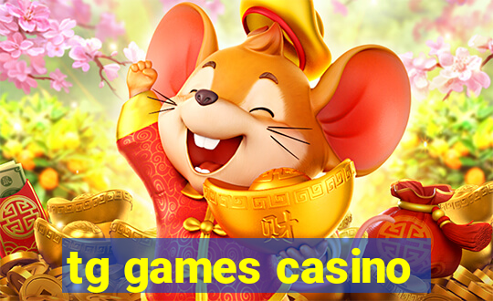 tg games casino